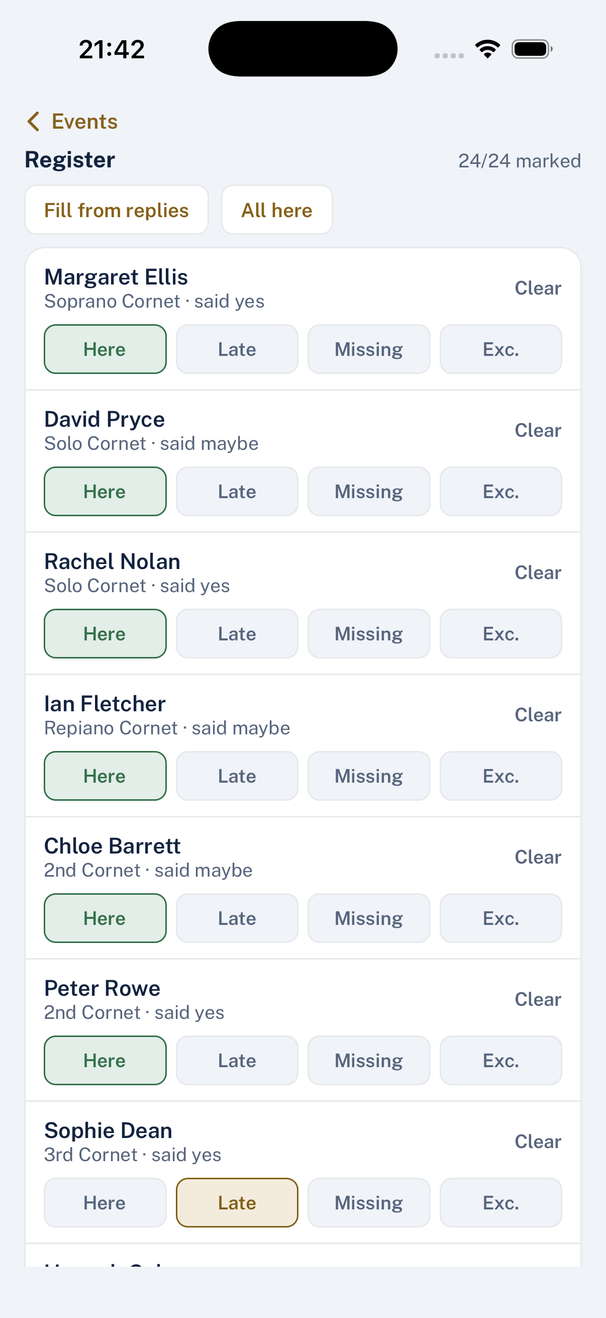 The register on the night: names down the left, section and prior reply on each row, and Here / Late / Missing / Exc. buttons per player.